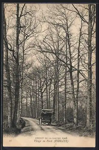 AK Vibraye, Circuit de la Sarthe 1906 /Autorennen, Virage en Foret