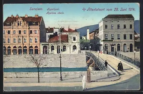 AK Sarajewo, Appelquai, Apelova obala, Attentatsort auf Erzherzog Franz Ferdinand von Österreich 1914