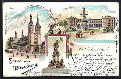 Lithographie Würzburg, Dom, Bahnhof m. Kilian`s Brunnen, Luitpold Brunnen