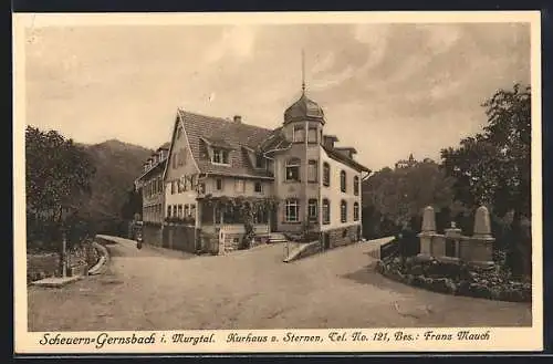 AK Scheuern-Gernsbach i. Murgtal, Kurhaus zum Sternen, Bes. Franz Mauch