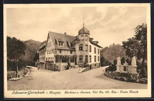 AK Scheuern-Gernsbach i. Murgtal, Kurhaus zum Sternen, Bes. Franz Mauch