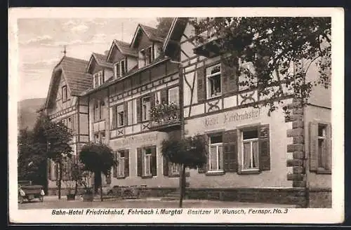 AK Forbach / Murgtal, Bahn-Hotel Friedrichshof, Bes. W. Wunsch