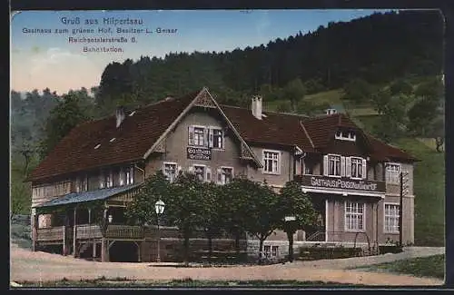 AK Hilpertsau, Gasthaus zum grünen Hof, Bes. L. Geiser, Reichentalerstrasse 8