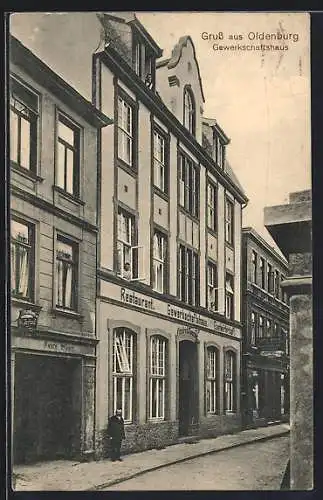 AK Oldenburg / O., Restaurant Gewerkschaftshaus von Friedrich B., Geschäft von Georg Stöver