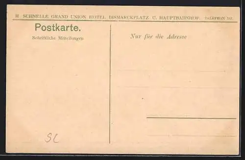 AK Dresden, Grand Union Hotel H. Schnelle mit Strasse