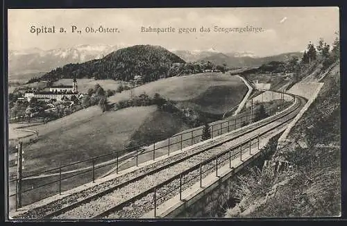 AK Spital a. P., Bahnpartie gegen das Sengsengebirge