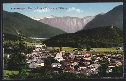 AK Bad Ischl /Salzkammergut, Ansicht mit Dachstein