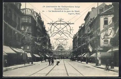 AK Bruxelles, 75. Anniversaire de l`Independance Belge, Le boulevard et la gare du Nord