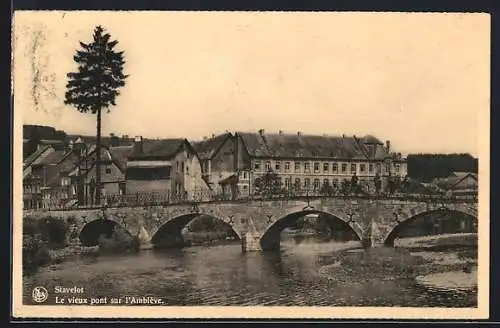 AK Stavelot, Le vieux pont sur l`Amblève