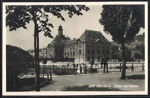 AK Neuchatel, Hotel des Postes