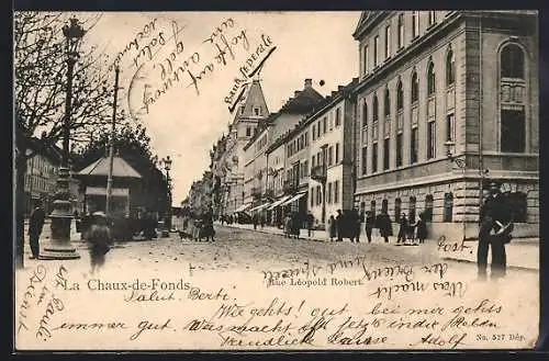 AK La Chaux-de-Fonds, Rue Léopold Robert, Strassenpartie