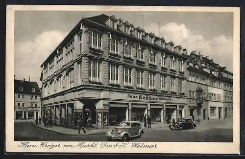 AK Weimar / Thüringen, Hans Kröger am Markt G. m. b. H.