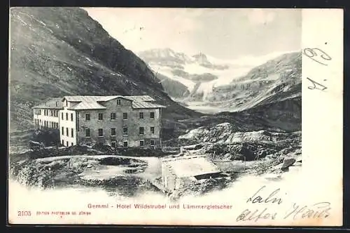 AK Gemmi, Hotel Wildstrubel und Lämmergletscher