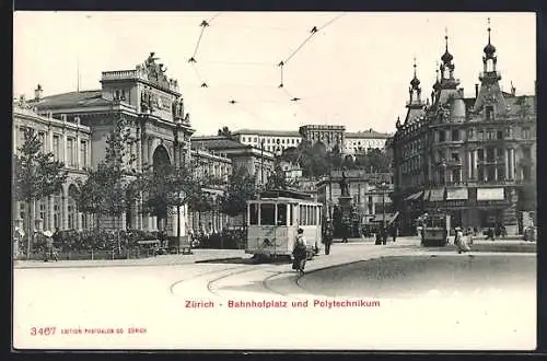 AK Zürich, Bahnhofplatz und Polytechnikum, Strassenbahn