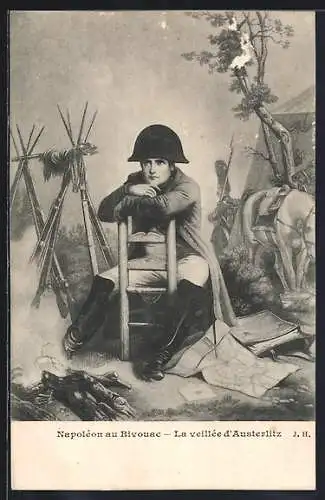 AK Napoléon au Bivouac, La veillée d`Austerlitz