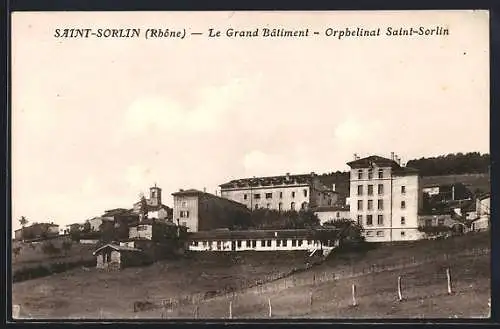 AK Saint-Sorlin, Le Grand Bâtiment, Orphelinat Saint-Sorlin