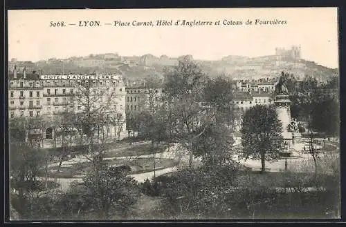 AK Lyon, Place Carnot, Hôtel d`Angleterre et Coteau de Fourvières