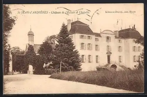 AK Saint-Jean-d`Ardières, Château de l`Écluse et Chapelle