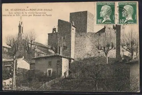 AK Saint-Germain-au-Mont-d`Or, Les ruines de la vieille forteresse construite au XIIe siècle par Renaud de Forez