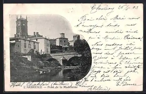 AK L`Arbresle, Pont de la Madeleine et vue du village avec l`église en arrière-plan