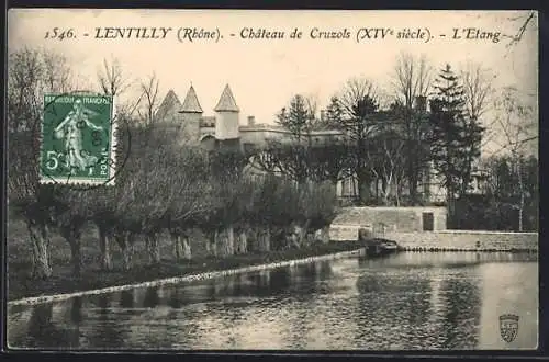 AK Lentilly, Château de Cruzols (XIVe siècle) et l`étang