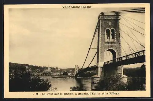 AK Vernaison, Le Pont sur le Rhône, à gauche l`Église et le Village