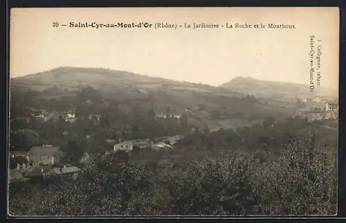 AK Saint-Cyr-au-Mont-d`Or, La Jardinière, La Roche et le Montboux