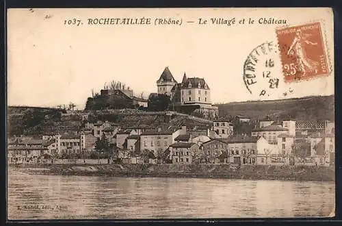 AK Rochetaillée, Le Village et le Château