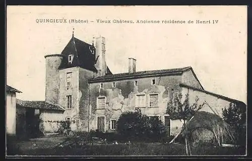 AK Quincieux, Vieux Château, Ancienne résidence de Henri IV