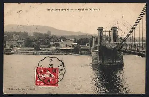 AK Neuville-sur-Saône, Quai de Villevert avec pont suspendu et vue sur la rivière