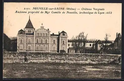 AK Neuville-sur-Saône, Château Vergnais ancienne propriété de Mgr Camille de Neuville, archevêque de Lyon