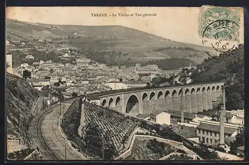 AK Tarare, Le Viaduc et Vue générale