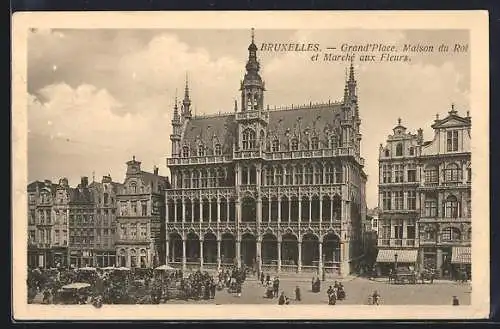 AK Bruxelles, Grand`Place, Maison du Roi et Marché aux Fleurs