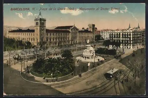 AK Barcelona, Plaza de la Universidad y Monumento al Doctor Robert, Strassenbahn