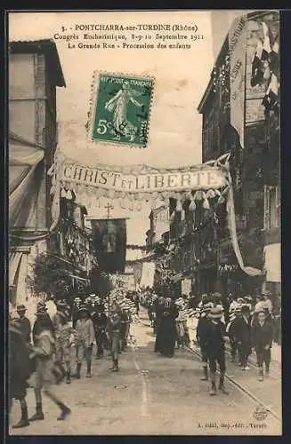 AK Pontcharra-sur-Turdine, Congres Eucharistique 8.-10.9.1911, La Grande Rue, Procession des enfants