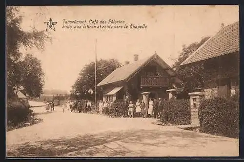 AK Tancrémont, Café des Pélerins boite aux lettres et route vers la Chapelle