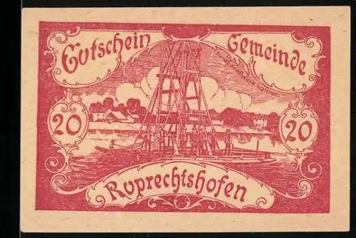 Notgeld Ruprechtshofen 1920, 20 Heller, Bohrturm und Dorflandschaft, Gedicht und Text auf Rückseite