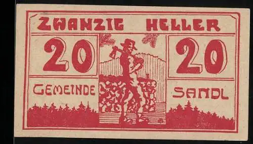 Notgeld Sandl 1920, 20 Heller, Holzfäller und Landschaftsmotiv, rote Verzierung und Text