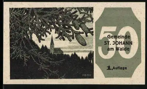 Notgeld St. Johann am Walde, 1920, 50 Heller, Kirche und Tannenzapfen im Wald, 1. Auflage