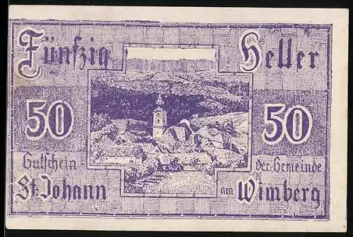 Notgeld St. Johann am Wimberg 1920, 50 Heller, Dorflandschaft und Textpassagen