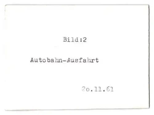 11 Fotografien Autobahn / Autobahnausfahrt nach Bettingen in verschiedenen Perspektiven