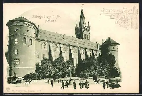 AK Königsberg i. Pr., Schloss mit Pferdebahn, Reklame für Dr. Fischers Essigessenz