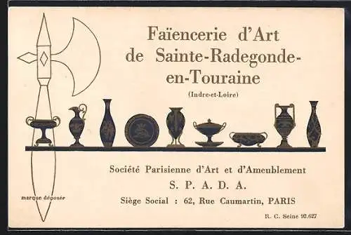 Künstler-AK Paris, Faiencerie d`Art de Sainte-Radegonde-en-Touraine, S. P. D. A., 62, Rue Caumartin, Porzellan