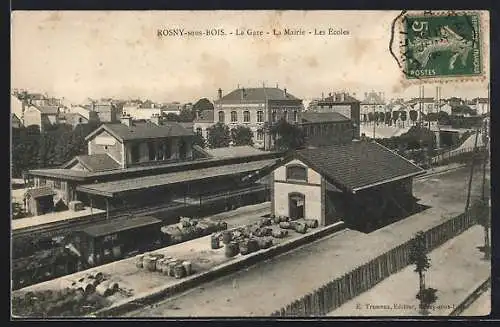 AK Rosny-sous-Bois, La Gare, La Mairie, Les Écoles, Bahnhof