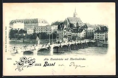 AK Basel, Alte Rheinbrücke mit Martinskirche