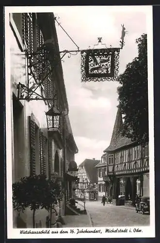 AK Michelstadt i. O., Wirtshausschild mit Blick in die Strasse