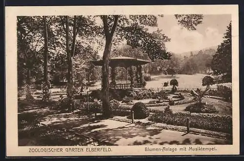 AK Elberfeld, Zoologischer Garten, Blumenanlage und Musiktempel