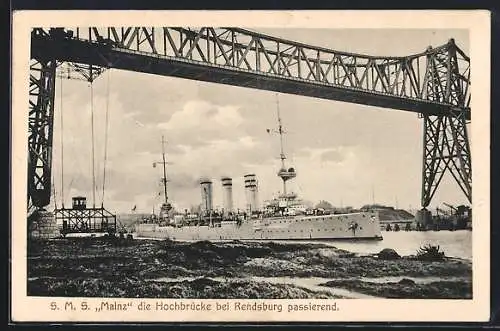 AK Rendsburg, Kriegsschiff S. M. S. Mainz die Hochbrücke passierend