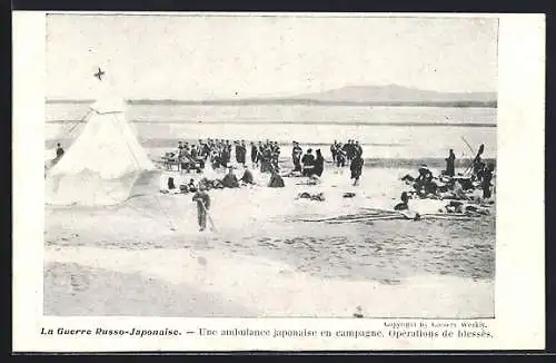 AK La Guerre Russo-Japonaise, Une ambulance japonaise en campagne, Opérations de blessés, japanisches Feldlazarett