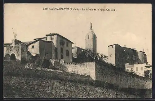 AK Chazay-d`Azergues, Le Baboin et le Vieux Château